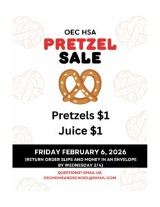 HSA Pretzel Fundraiser The image is a flyer announcing that the home and school is having a pretzel day fundraiser on February 6th. It is a image of a pretzel and shows the price of a juice and a pretzel for $1